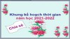Bộ GDĐT ban hành khung kế hoạch thời gian năm học 2021-2022