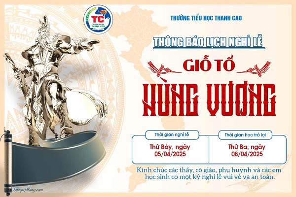Thông báo lịch nghỉ Giỗ Tổ Hùng Vương năm 2025