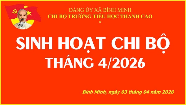 Sinh hoạt chi bộ T4/2026